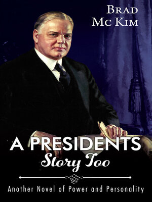 cover image of A Presidents Story Too